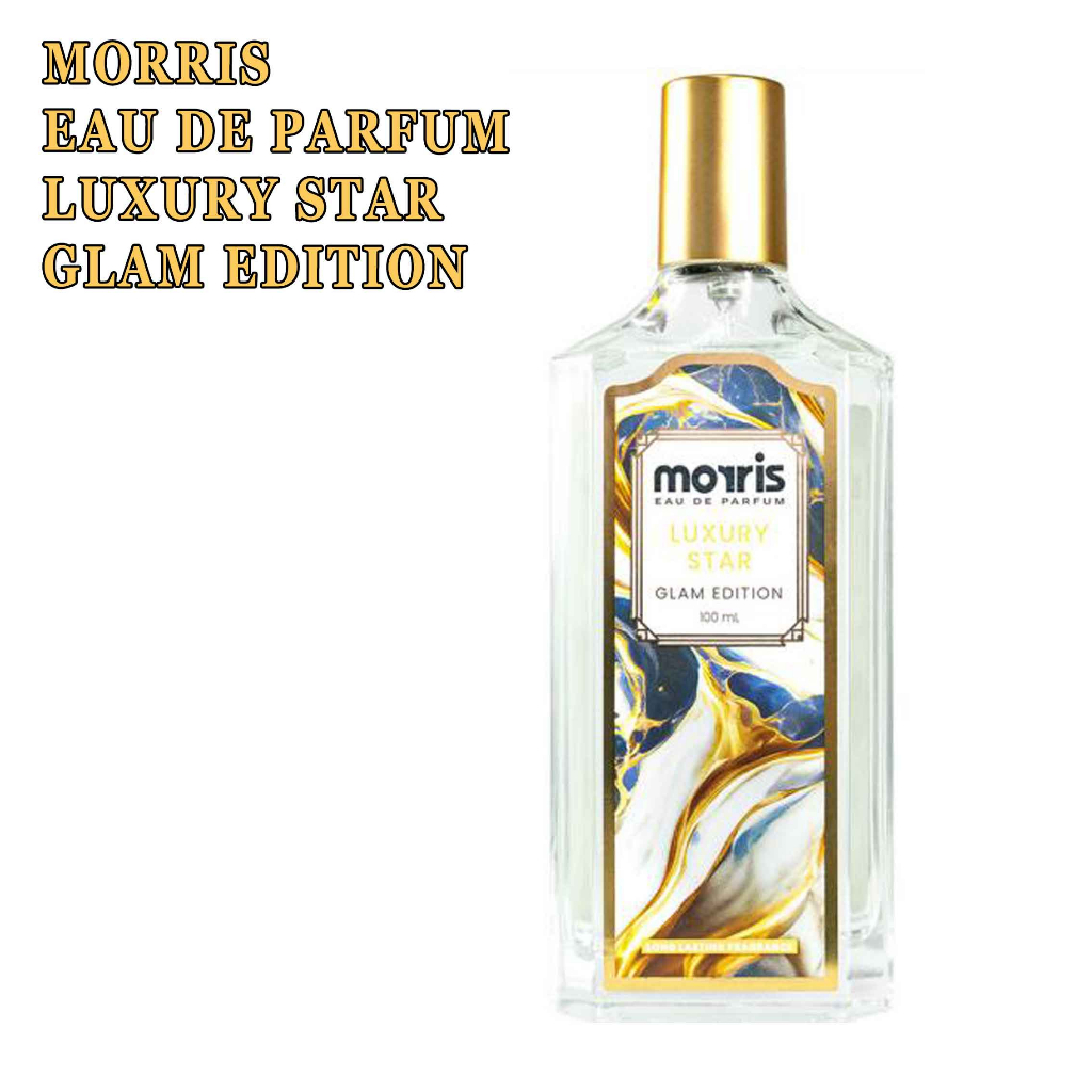 Eau De Parfum * Parfum Moris * Glam Edition Parfum * Minyak Wangi 100ml