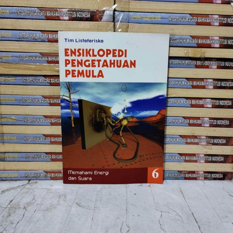 

BUKU ORIGINAL - ENSIKLOPEDI PENGETAHUAN PEMULA 6