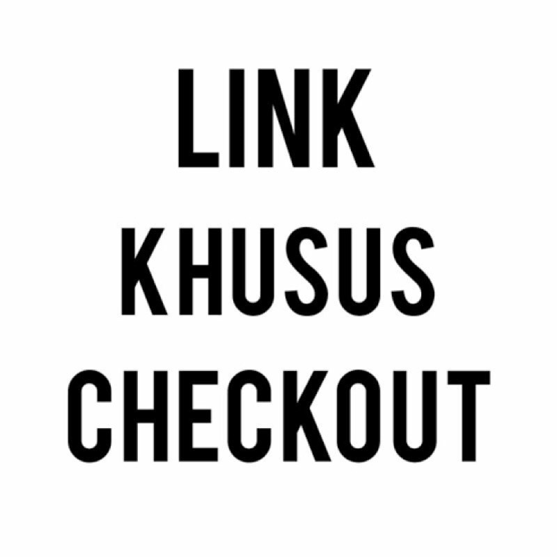 

Link ini khusus cekout custom