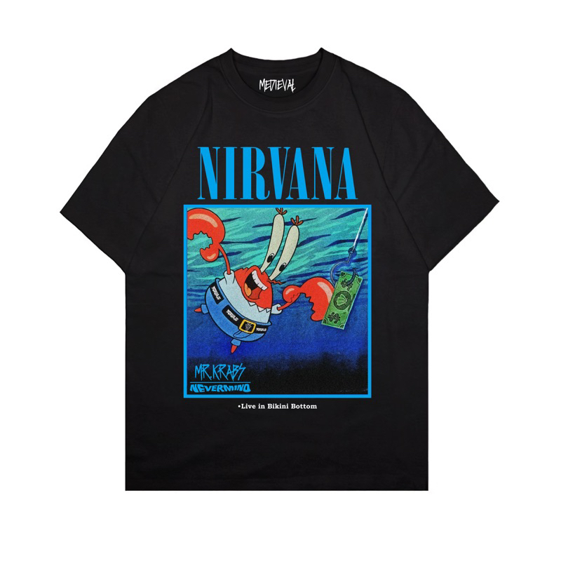Kaos Baju NIRVANA Nevermind Plesetan Mr. krabs Spongebob - Tshirt Oversize Hitam Vintage Live in Bik