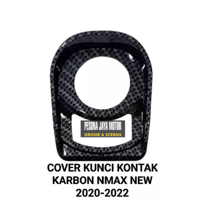 Cover Kunci kontak Karbon Nmax New Cover Tutup Kunci Kontak Nmax New 2020-2022 Karbon