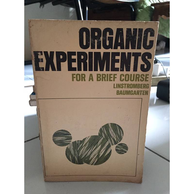 ORGANIC EXPERIMENTS