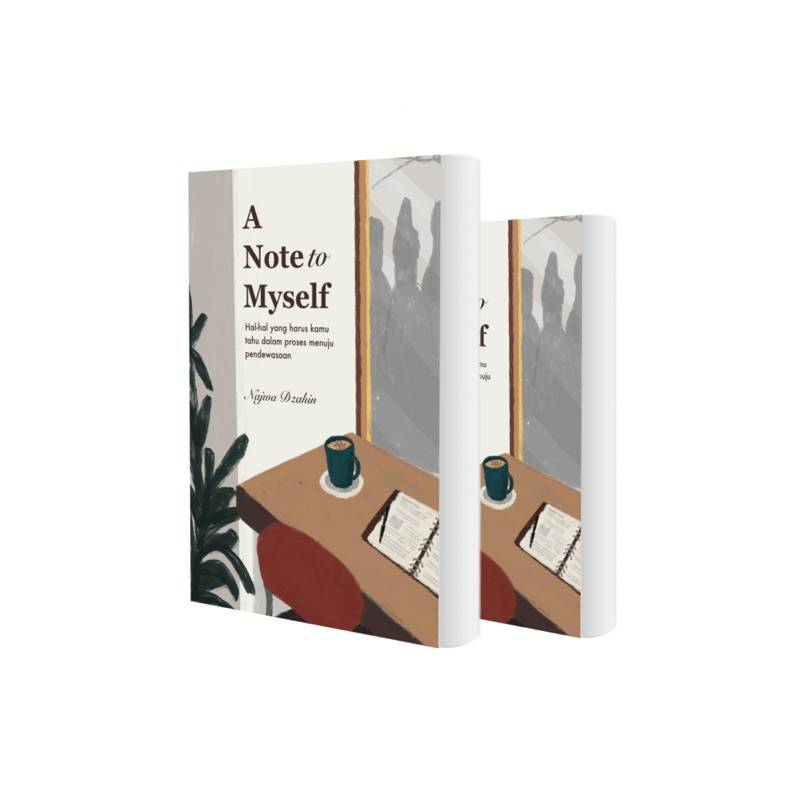 A NOTE TO MYSELF - NAJWA DZAHIN