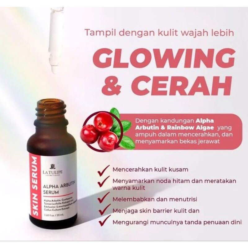 Latulipe / La Tulipe Skin Serum Alpha Arbutin / Serum Pencerah Wajah Penghilang Flek