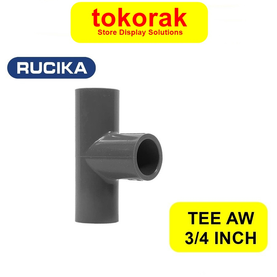 RUCIKA AW 3/4 INCH SAMBUNGAN FITTING PIPA PVC VOLK TEE 3/4&quot; SOK T