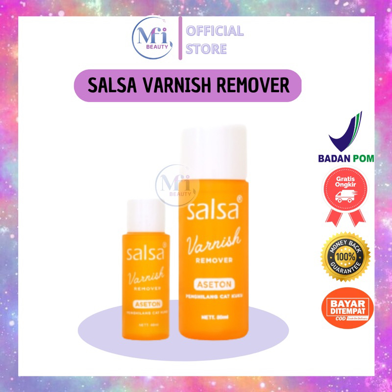 MFI - Varnish Remover by SALSA Aseton Nail Polish Remover / penghilang kutek 40ml