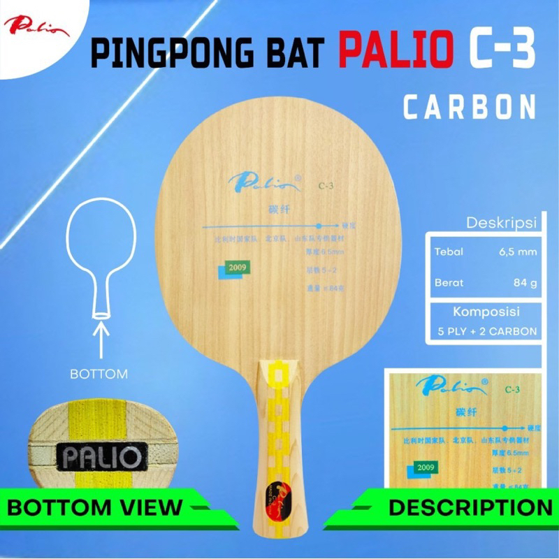 Bet Tnis Meja Palio C3 Blade Kayu Bet Pingpong Carbon Handle FL & Penholder