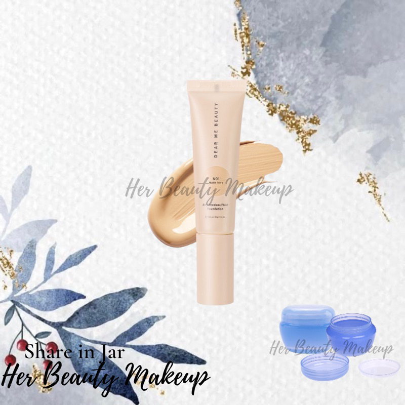 Dear Me Airy Poreless Fluid Foundation Share in Jar