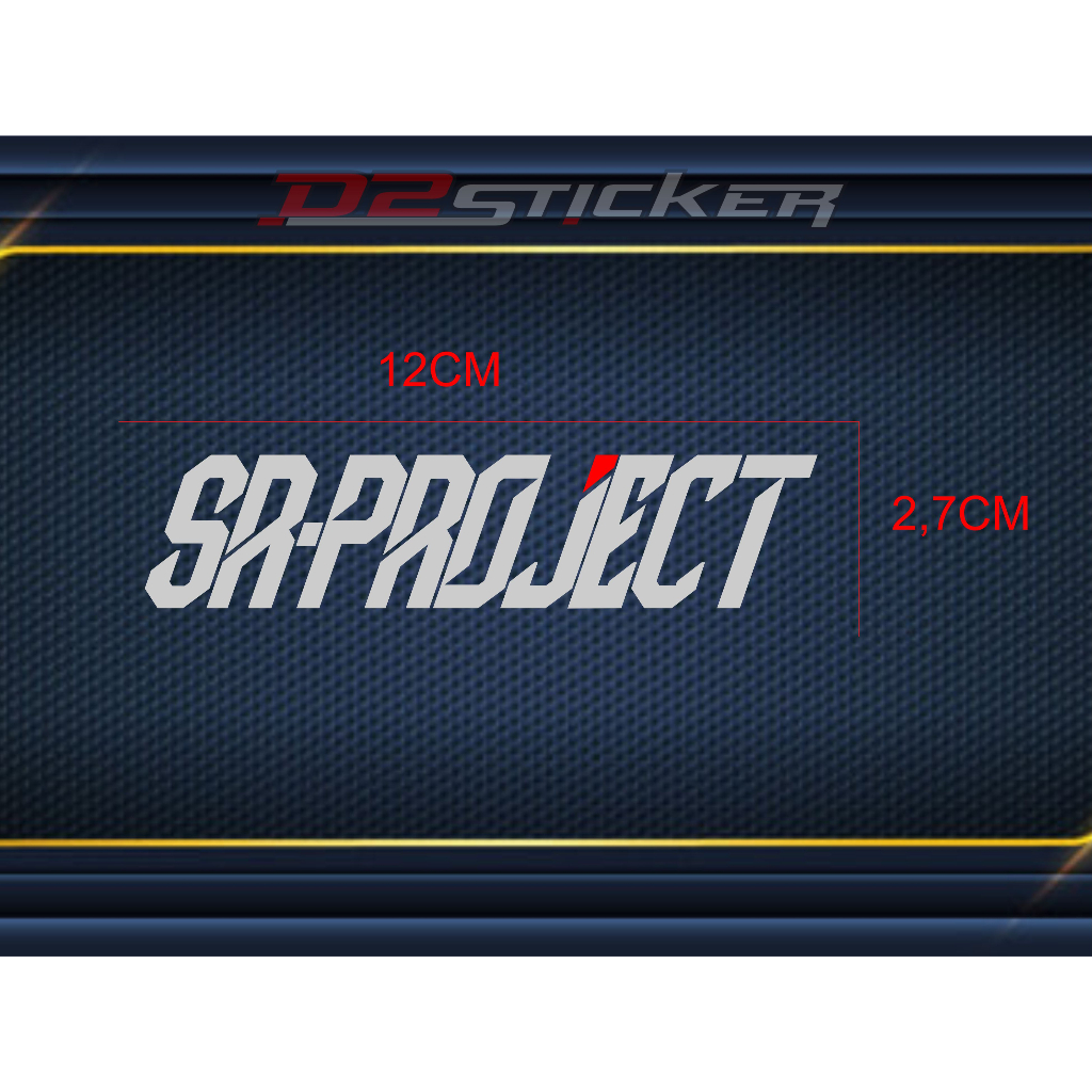 STIKER SR PROJECT CUTTING SR PROJECT LOGO SR PROJECT