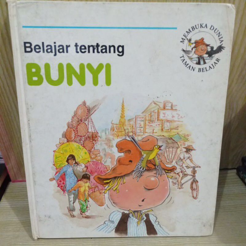 Belajar Tentang Bunyi (membuka dunia taman belajar)
