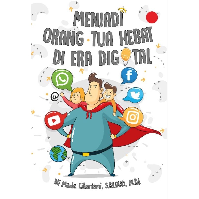 Jual Buku Menjadi Orang Tua Hebat Di Era Digital | Shopee Indonesia