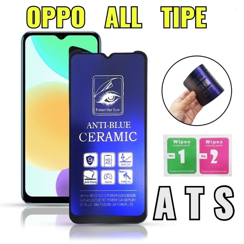 TG ANTI-BLUE CERAMIC MATTE CLEAR PROTEET OUR EYES SAMSUNG ALL TIPE / ANTI GORES ANTI-BLUE CERAMIC MATTE CLEAR PROTEET OUR EYES / TEMPERED GLASS PROTEET OUR EYES ANTI-BLUE CERAMIC MATTE CLEAR / TG ANTI-BLUE CERAMIC MATTE CLEAR PROTEET OUR EYES SAMSUNG