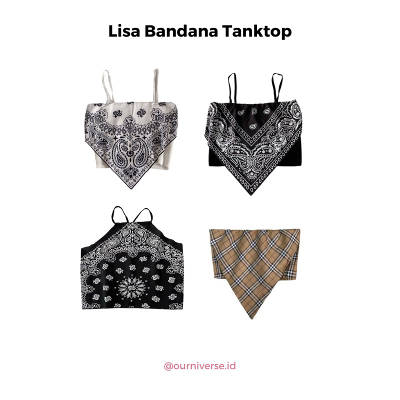 LISA BANDANA TANKTOP COLLECTION — Ourniverse.id