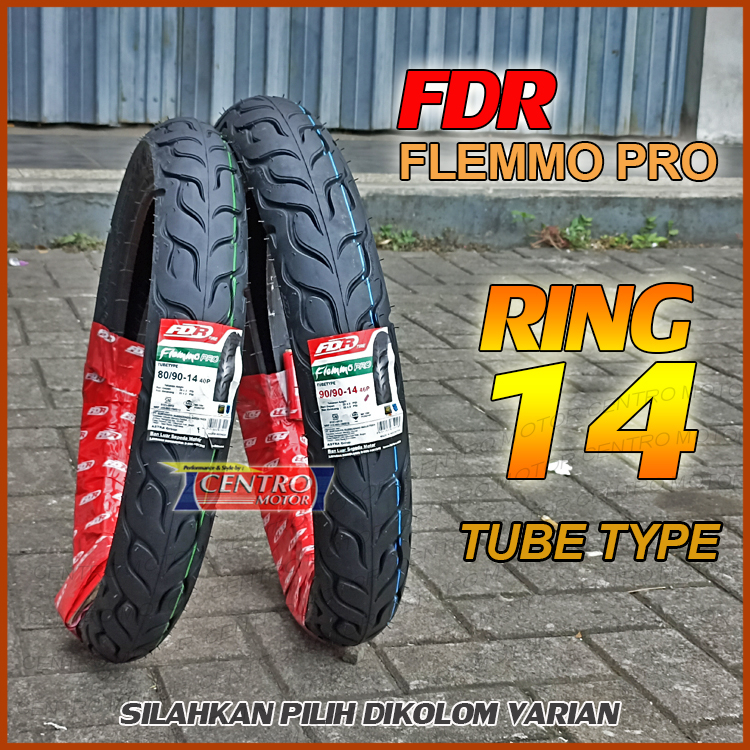 FDR FLEMMO PRO RING 14 TUBE TYPE. SILAHKAN PILIH DI KOLOM VARIAN