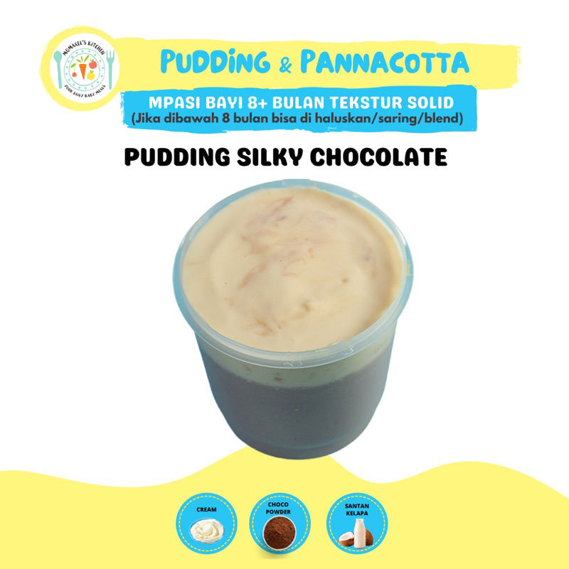 

PUDDING SILKY CHOCOLATE / COKLAT (CAMILAN DESSERT SNACK MPASI BAYI BALITA)