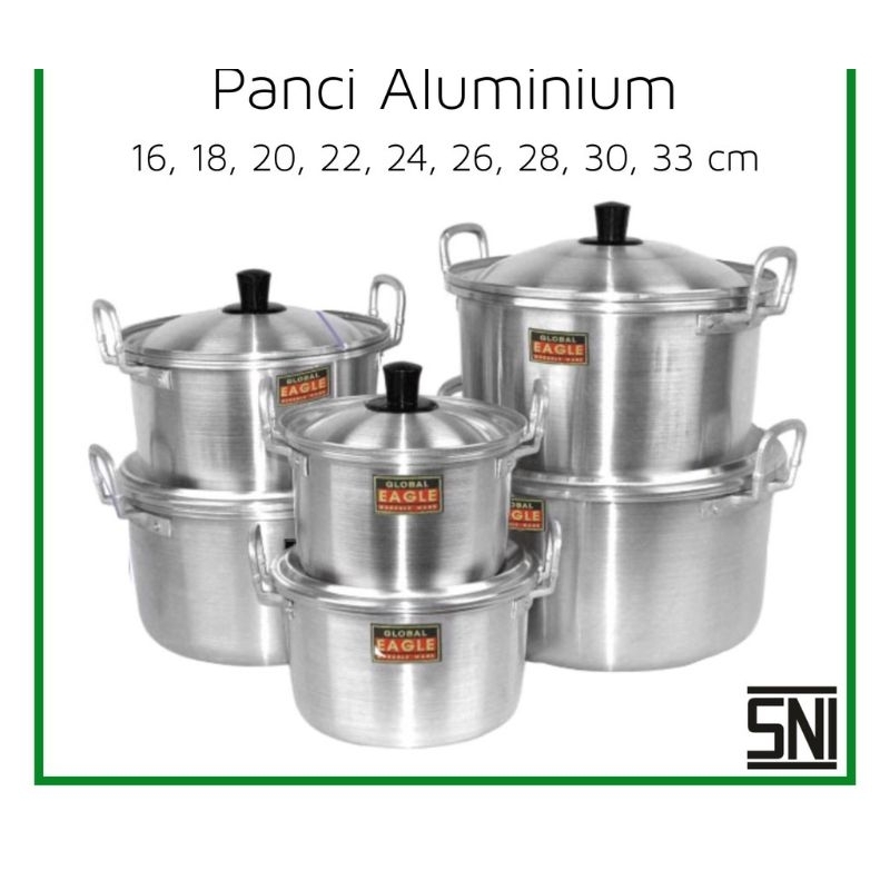 Panci Alumunium+ Tutup Panci Air Panci Masak Global Eagle High Quality NO 16,18,20,22,24, 26,28