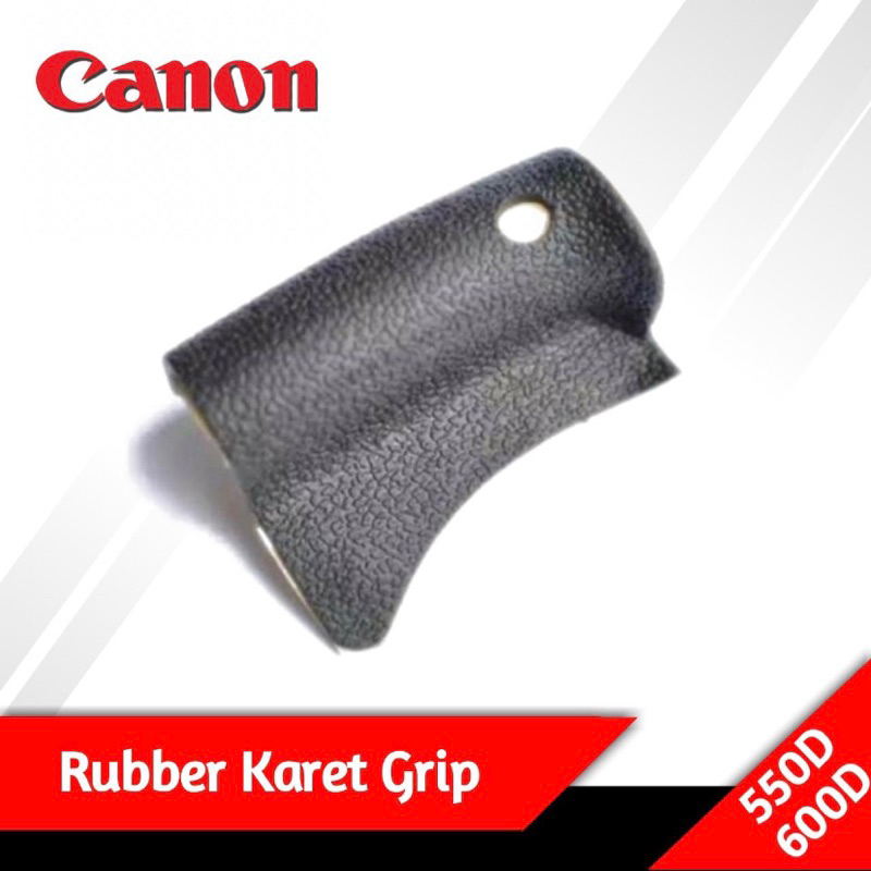 Rubber Karet Grip Pegangan Body Kamera DSLR Canon 550D 600D dengan Lem 3M