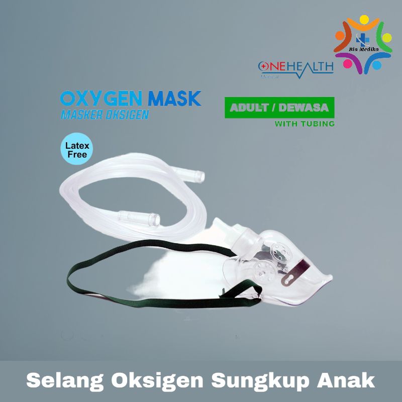 Masker Oksigen Sungkup  Masker Oksigen Bayi  Anak Dewasa  Masker Oksigen Onehealt
