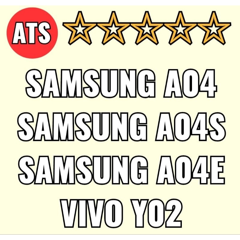 Vivo Y02 Vivo Y02S Vivo Y16 Vivo Y22 Vivo Y35 Vivo V25 Vivo V25E Vivo V25 Pro Oppo A17 Oppo A17K Oppo A57 4G Oppo A77S Redmi A1 4G Samsung A04 Samsung A04E Samsung A04S