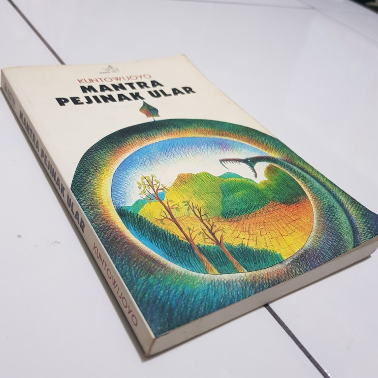 Mantra Pejinak Ular - Kuntowijoyo