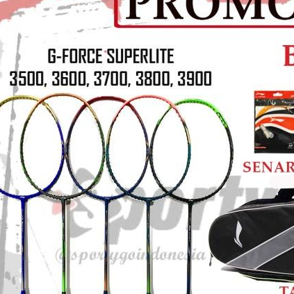 Raket Lining G-Force Superlite 3500 / 3600 / 3700 / 3800 / 3900