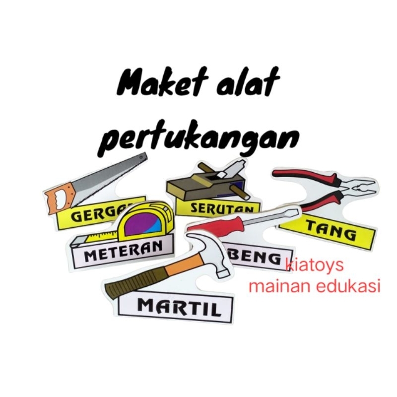 APE TK PAUD_Maket Alat Pertukangan