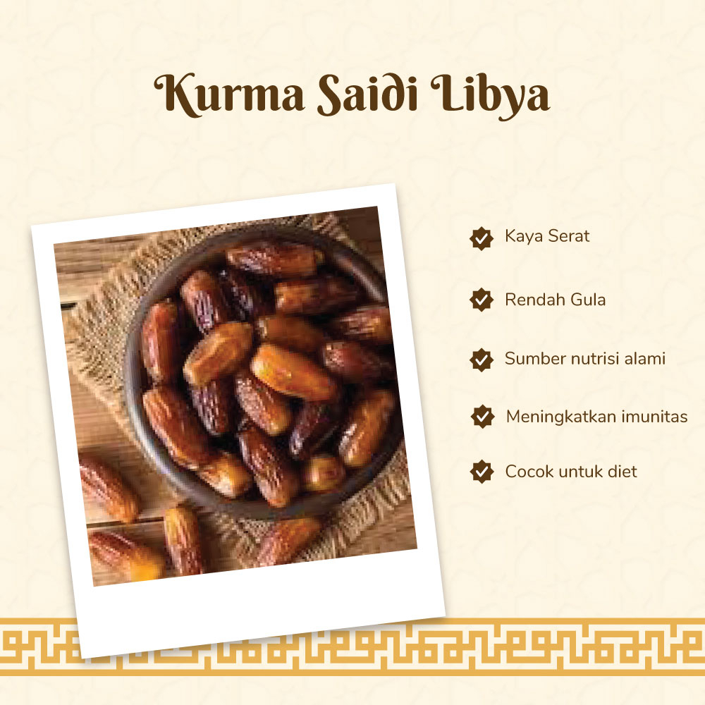 

Arabian Palm - KURMA SAIDI LIBYA Manis Lembut Premium Khas Timur Tengah Original High Quality Mencegah Diabetes