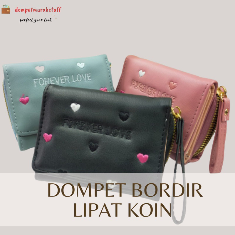 DOMPET WANITA LIPAT RESLETING BORDIR KOREA FOREVER YOUNG