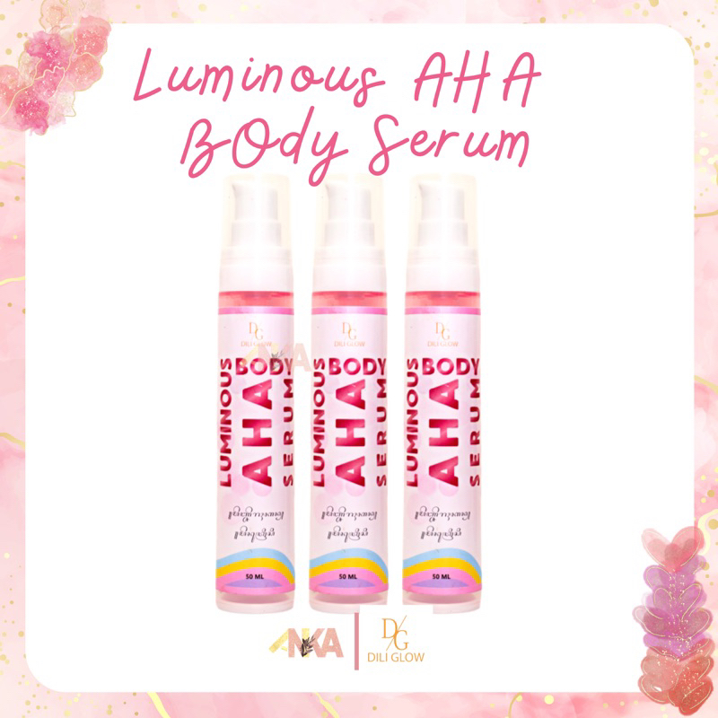 luminous AHA Body Serum Diliglow