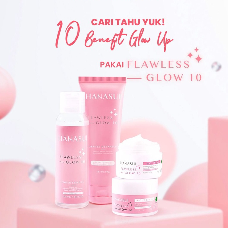 NEW HANASUI PAKET FLAWLESS GLOW UP / FLAWLESS SERIES (FACEWASH, NIGHT &amp; DAY CREAM, ESSENCE)