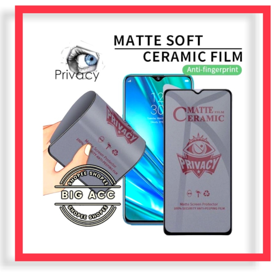 ( BIG CMS ) Anti Gores Film Ceramic Matte Spy Privacy Anti Minyak Anti kepo Xiaomi Redmi Note 11 4G 11 5G 11 PRO 11 PRO+ 10 10S 10 PRO 10 PRO 5G 9 9 PRO 8 8 PRO 7 7 PRO 5 5 PRO