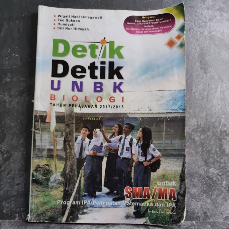 Buku Detik Detik UNBK Biologi, 2017/2018, SMA/MA, Intan Pariwara, Wigati Hadi Omegawati, Teo Sukoco,