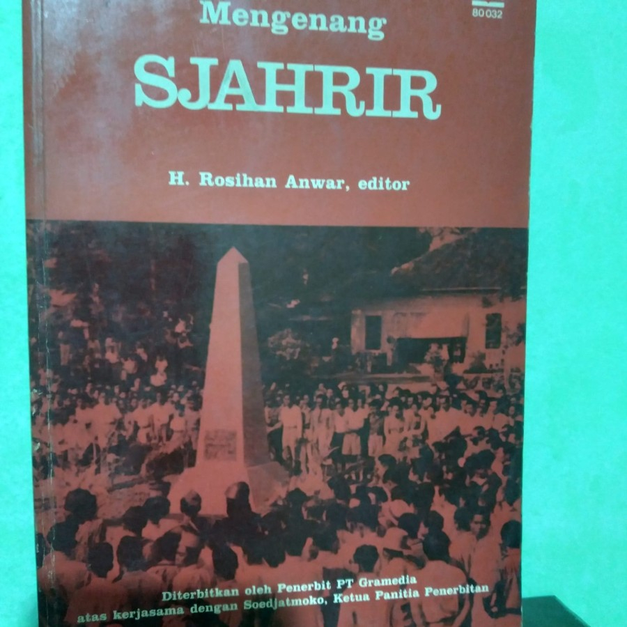 MENGENANG SJAHRIR BY ROSIHAN ANWAR - ORIGINAL LANGKA 1980