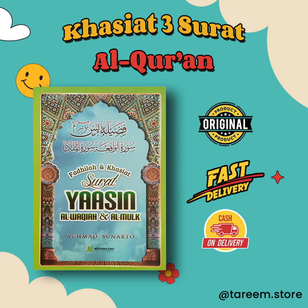 FADHILAH dan KHASIAT SURAT YASIN, ALWAQIAH, & ALMULK