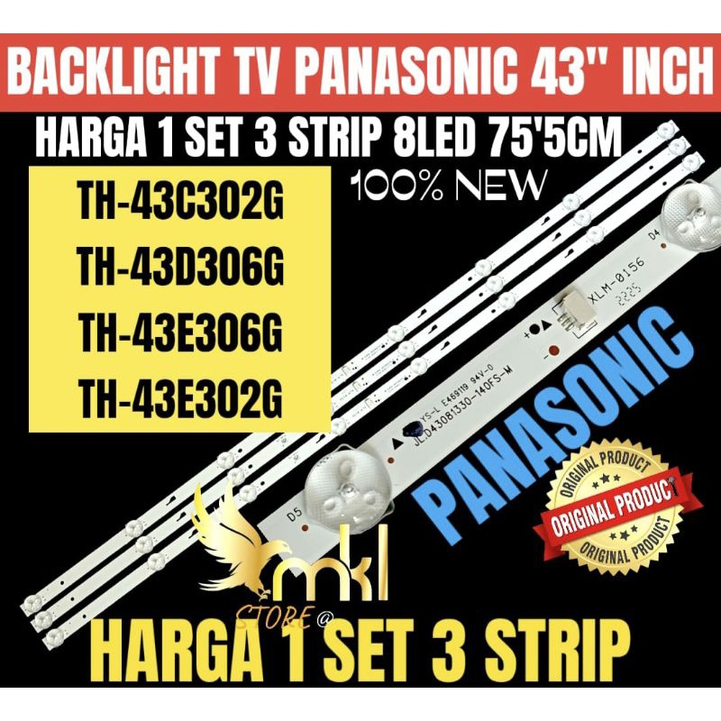 BACKLIGHT TV LED PANASONIC 43 INCH 43C302G 43D306G 43E306G 43E302G BACKLIGHT TV 43 INCH
