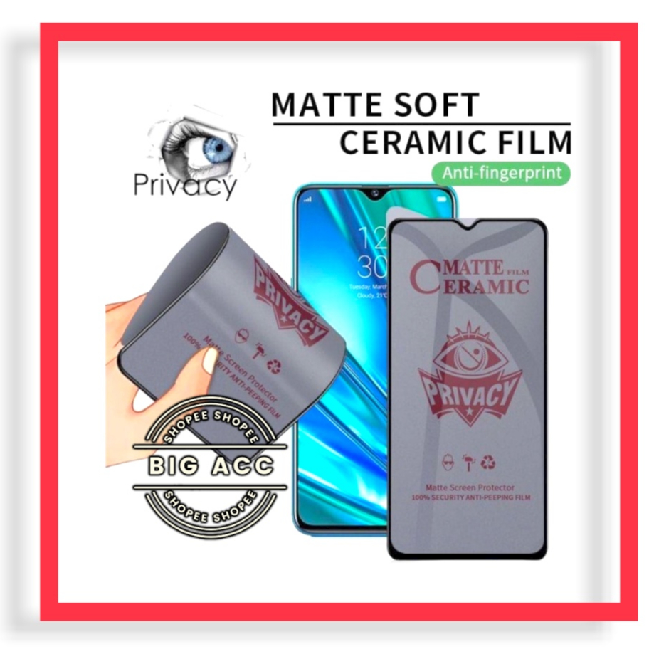 ( BIG CMS ) Anti Gores Film Ceramic Matte Spy Privacy Anti Minyak Anti kepo Iphone 6G 6S 6+ 6S+ 7G 7+ 8G 8G+ X XS XR XS MAX 11 PRO MAX 12 PRO MAX 12 MINI 13 PRO MAX 13 MINI 14 PRO MAX 14 MAX