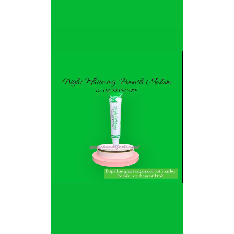 NIGHT WHITENING || SALEP PEMUTIH MALAM ORIGINAL