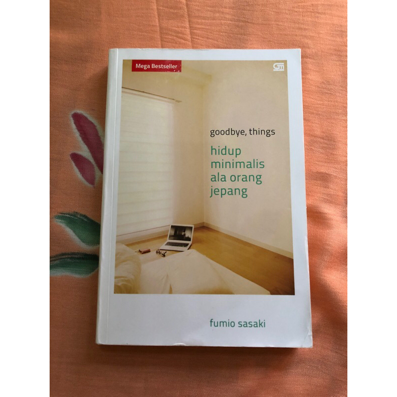 Goodbye Things (hidup minimalis ala orang jepang) - (Preloved)