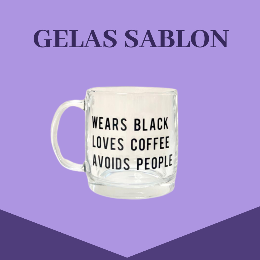 Gelas Sablon,Gelas souvenir,Gelas Sablon Murah