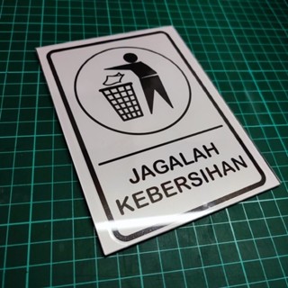 Jual Akrilik Jagalah Kebersihan Acrylic Sign Jagalah Kebersihan Signage