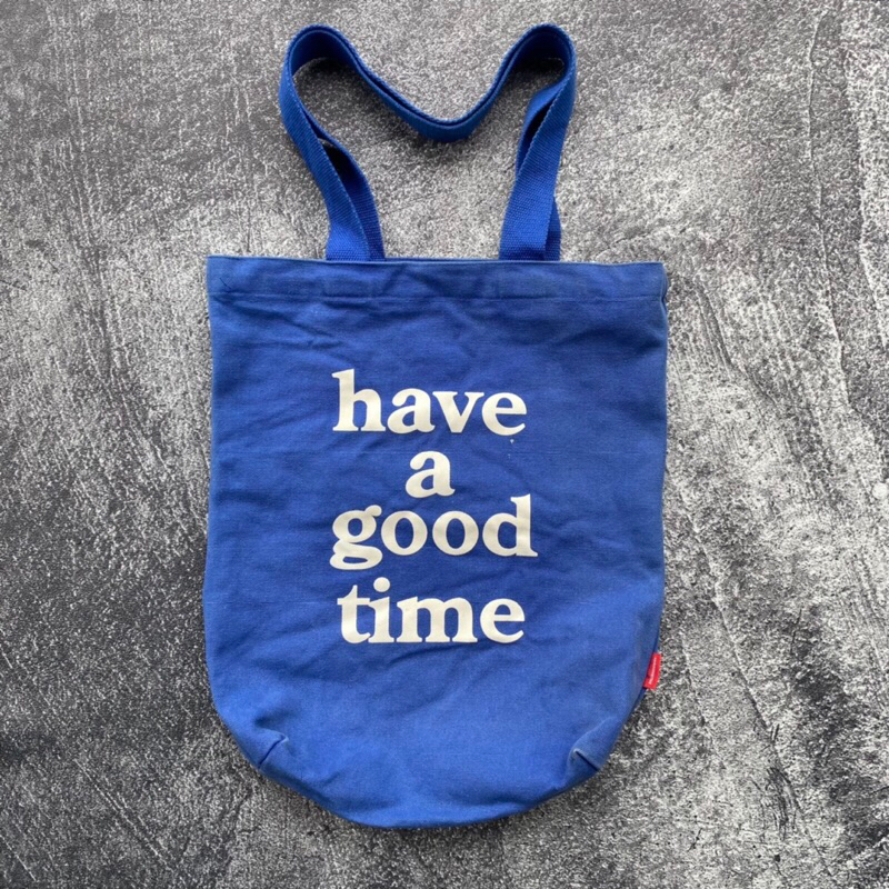 Have A Good Time Tote Bag