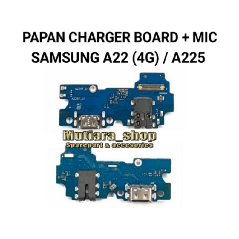 FLEXIBEL KONEKTOR CHARGER SAMSUNG A22 4G / PAPAN CAS + MIC SAMSUNG A22 4G
