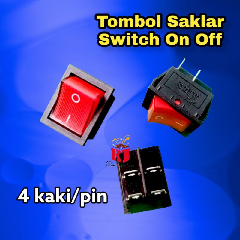 Tombol Saklar ON OFF 4 kaki & Switch Saklar Serbaguna