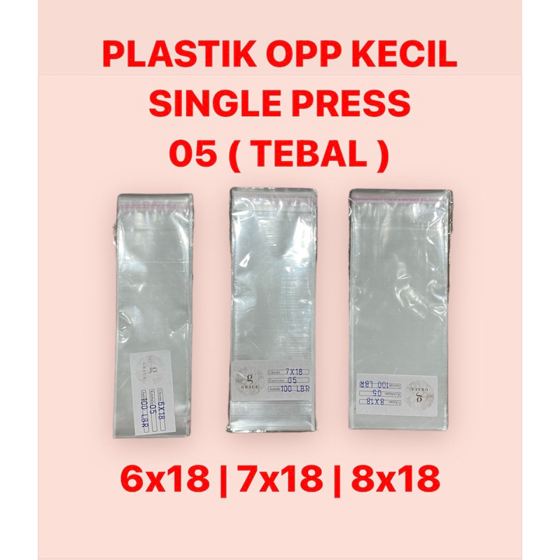 6x18 7x18 8x18 05 | PLASTIK OPP SEAL ISI 100 LEMBAR TEBAL SEDANG