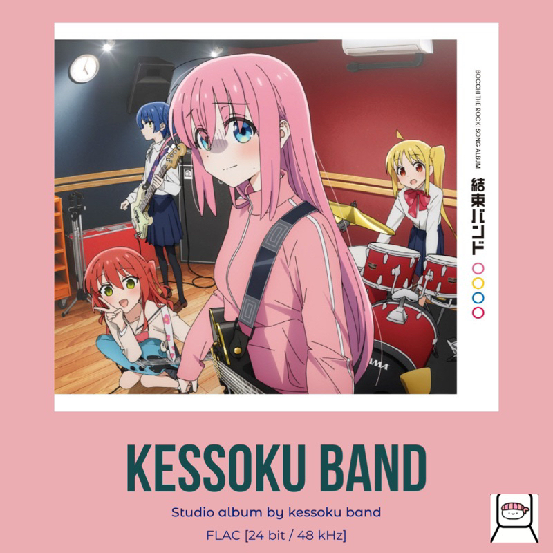 [FLAC 24 bit/48 kHz] Bocchi The Rock - Kessoku Band Album (bukan mp3 mp4 dsd mqa wav)
