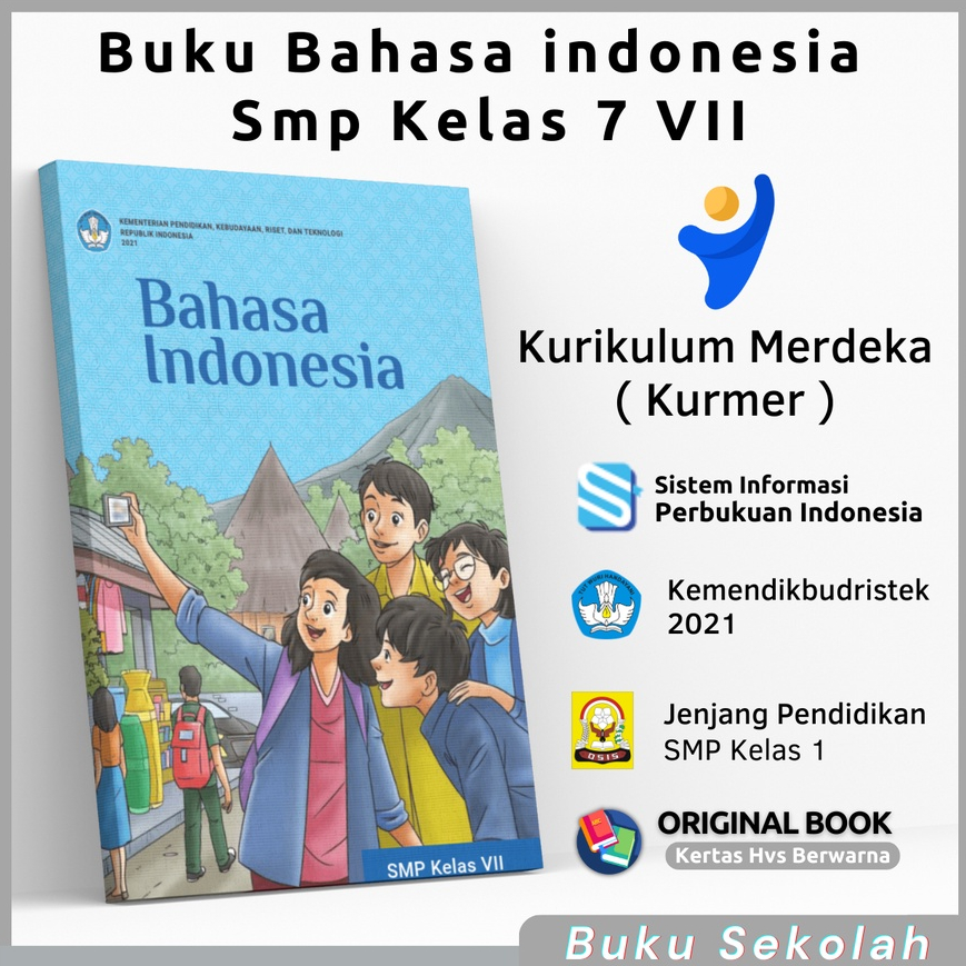 Buku Paket Bahasa Indonesia Kelas 7 VII SMP MTs Kurikulum Merdeka Belajar Kurmer Kumer Untuk Murid A