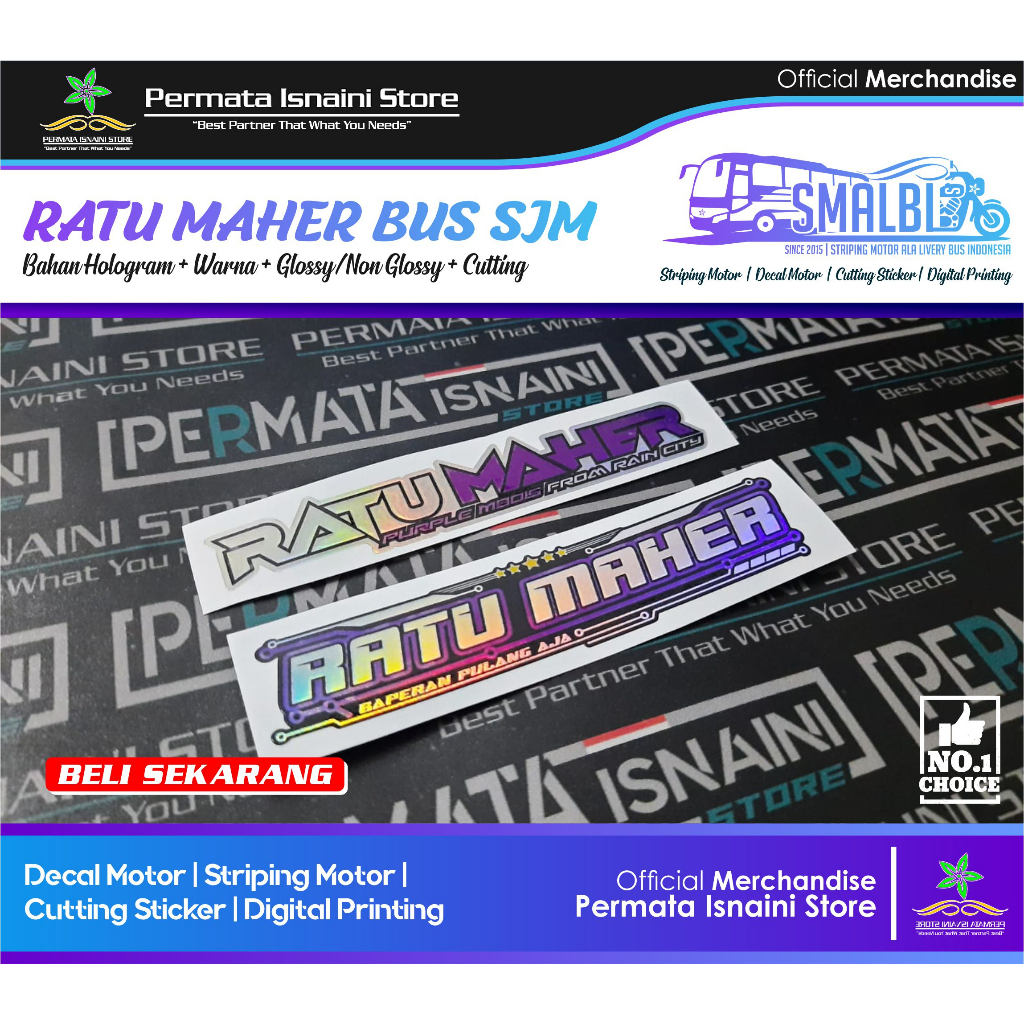 Sticker Hologram Julukan Bus SJM Trans RATU MAHER by PIS - Cutting Pola