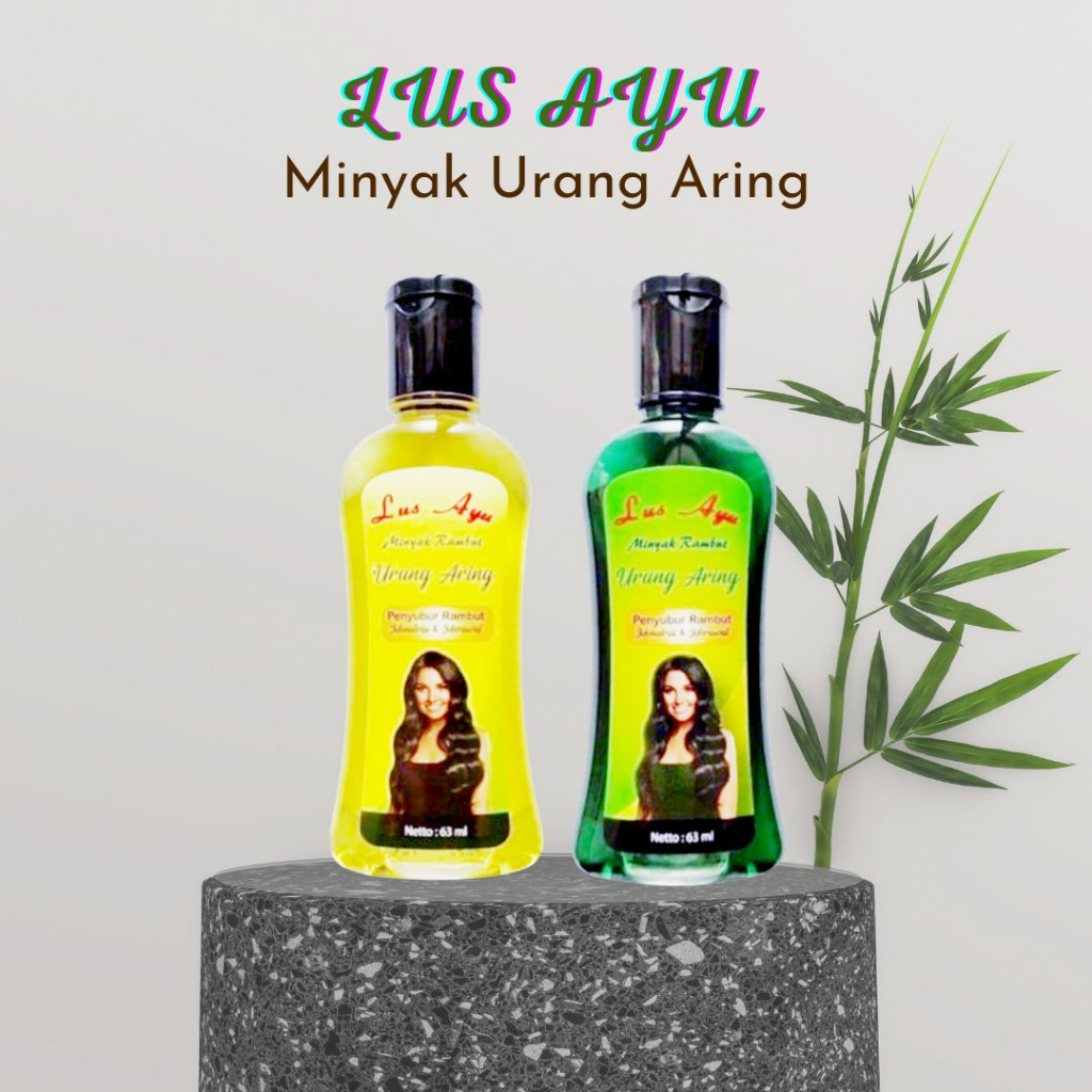 CS-LUS AYU MINYAK KEMIRI/LUS AYU MINYAK KEMIRI / ORANG ARING / ZAITUN 63ML | Penyubur Rambut Urang Aring Tokyo Night