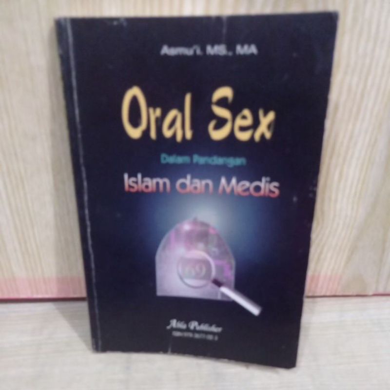 Jual Oral Sex Dalam Pandangan Islam Dan Medis By Asmui Shopee Indonesia