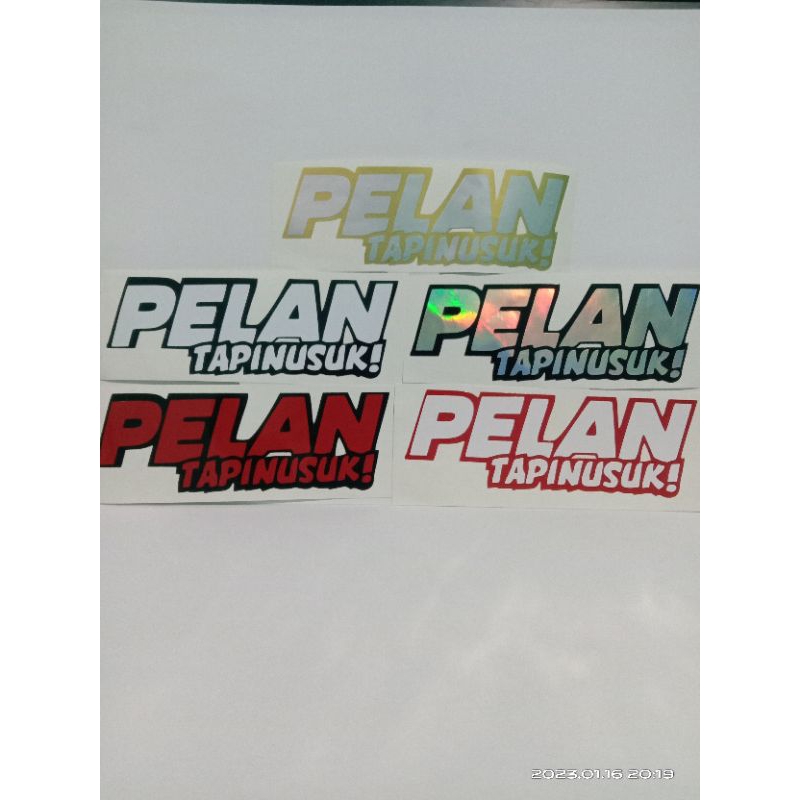 Cutting stiker Pelan Tapi Nusuk/stiker motor/stiker pelan